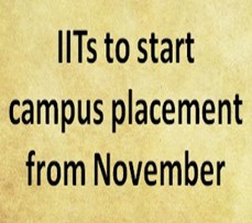 iits to start campus placement from november